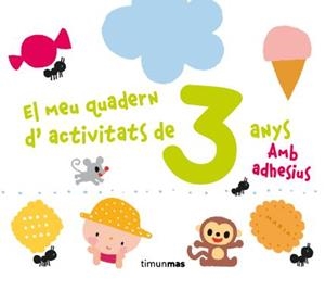 EL MEU QUADERN D'ACTIVITATS DE 3 ANYS | 9788490572856 | DIVERSOS AUTORS | Cooperativa Cultural Rocaguinarda
