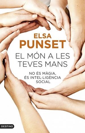  MÓN A LES TEVES MANS, EL | 9788497102452 | ELSA PUNSET | Cooperativa Cultural Rocaguinarda