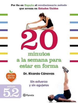 20 MINUTOS A LA SEMANA PARA ESTAR EN FORMA | 9788408128328 | DR. CÁNOVAS | Cooperativa Cultural Rocaguinarda