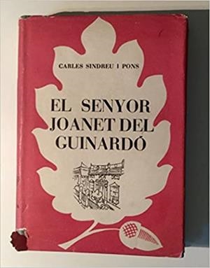 JOANET DEL GUINARDÓ | 04052013 | SINDREU,CARLES | Cooperativa Cultural Rocaguinarda