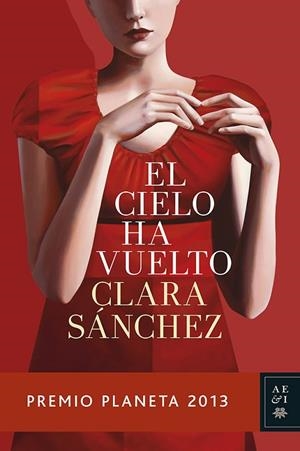 EL CIELO HA VUELTO | 9788408119944 | CLARA SÁNCHEZ | Cooperativa Cultural Rocaguinarda