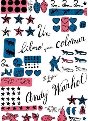 UN LIBRO PARA COLOREAR. DIBUJOS DE ANDY WARHOL | 9788425225697 | WARHOL, ANDY | Cooperativa Cultural Rocaguinarda