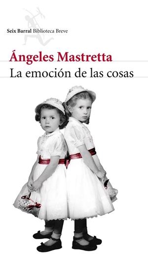LA EMOCIÓN DE LAS COSAS | 9788432215599 | ÁNGELES MASTRETTA | Cooperativa Cultural Rocaguinarda