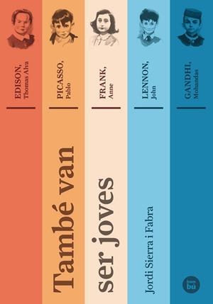 TAMBÉ VAN SER JOVES | 9788483432686 | SIERRA I FABRA, JORDI | Cooperativa Cultural Rocaguinarda