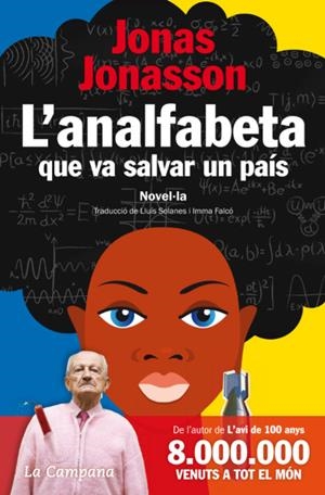 ANALFABETA QUE VA SALVAR UN PAÍS, L' | 9788496735972 | JONASSON, JONAS | Cooperativa Cultural Rocaguinarda