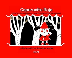 CAPERUCITA ROJA | 9788498017250 | PERRAULT, CHARLES/SOURDAIS, CLEMENTINE | Cooperativa Cultural Rocaguinarda