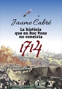 LA HISTÒRIA QUE EN ROC PONS NO CONEIXIA | 9788424649470 | CABRÉ, JAUME | Cooperativa Cultural Rocaguinarda