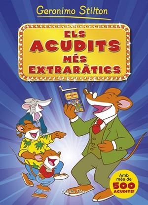 ACUDITS MÉS EXTRARÀTICS, ELS | 9788490573495 | GERONIMO STILTON | Cooperativa Cultural Rocaguinarda