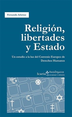 RELIGIÓN, LIBERTADES Y ESTADO | 9788498885583 | ARLETTAZ (ARGENTINA), FERNANDO | Cooperativa Cultural Rocaguinarda