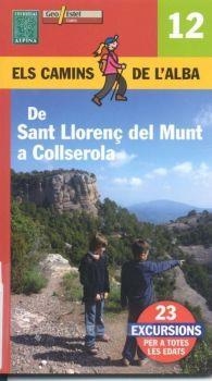 DE SANT LLORENÇ DEL MUNT A COLLSEROLA | 9788496688933 | CONSORCI DEL TURISME DEL VALLÈS OCCIDENTAL | Cooperativa Cultural Rocaguinarda