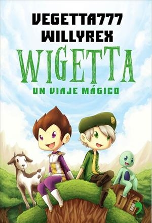 WIGETTA | 9788499984636 | WILLYREX, VEGETTA777 | Cooperativa Cultural Rocaguinarda