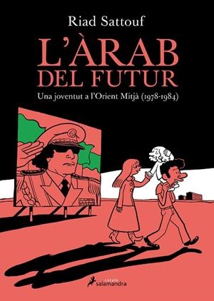 ARAB DEL FUTUR L' | 9788416310050 | SATTOUF, RIAD | Cooperativa Cultural Rocaguinarda