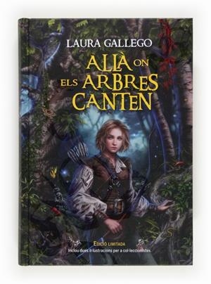 ALLA ON ELS ARBRES CANTEN (CARTONE) | 9788466131162 | GALLEGO GARCÍA, LAURA | Cooperativa Cultural Rocaguinarda