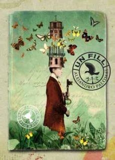 FILL, UN  | 9788494185748 | PALOMAS, ALEJANDRO | Cooperativa Cultural Rocaguinarda