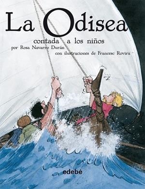 ODISEA CONTADA A LOS NIÑOS, LA (VERSIÓN EN RÚSTICA) | 9788423693214 | NAVARRO DURAN, ROSA | Cooperativa Cultural Rocaguinarda