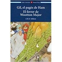 GIL, EL PAGES DE HAM / EL FERRER DE WOOTON MAJOR | 9788431633707 | TOLKIEN, JOHN RONALD REUEL | Cooperativa Cultural Rocaguinarda