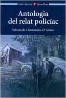 ANTOLOGIA DEL RELAT POLICIAL | 9788431636159 | DIVERSOS AUTORS | Cooperativa Cultural Rocaguinarda