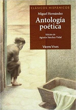 ANTOLOGIA POETICA DE MIGUEL HERNANDEZ: | 9788431632267 | HERNANDEZ, MIGUEL | Cooperativa Cultural Rocaguinarda