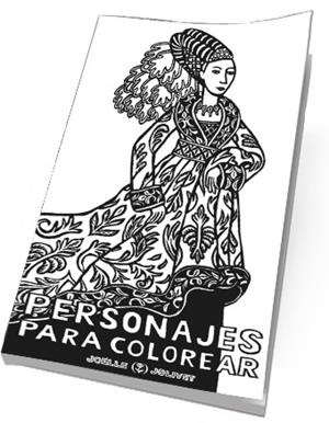 PERSONAJES PARA COLOREAR | 9788415278528 | JOLIVET, JOËLLE | Cooperativa Cultural Rocaguinarda