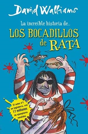 INCREÍBLE HISTORIA DE-- LOS BOCADILLOS DE RATA, LA | 9788490430323 | WALLIAMS, DAVID | Cooperativa Cultural Rocaguinarda