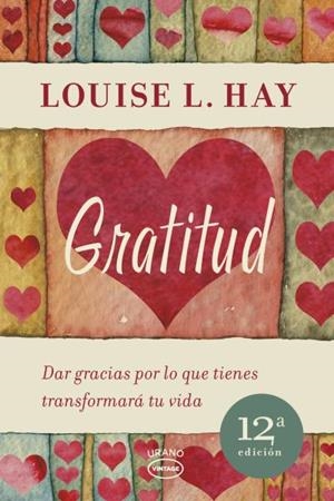 GRATITUD | 9788479538200 | HAY, LOUISE | Cooperativa Cultural Rocaguinarda