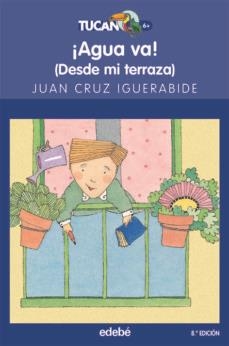 ¡AGUA VA! : (DESDE MI TERRAZA) | 9788423684823 | IGERABIDE, JUAN KRUZ (1956- ) | Cooperativa Cultural Rocaguinarda