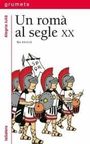 ROMA AL SEGLE XX, UN | 9788424681852 | JULIA, ALEGRIA | Cooperativa Cultural Rocaguinarda