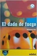 DADO DE FUEGO, EL | 9788423640140 | OYA, MILAGROS | Cooperativa Cultural Rocaguinarda