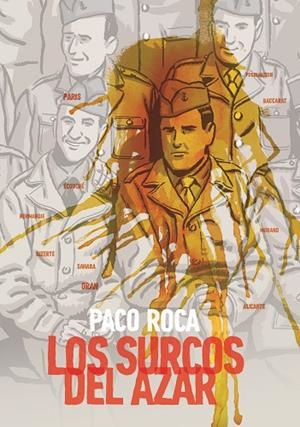 SURCOS DEL AZAR, LOS | 9788415685364 | PACO ROCA | Cooperativa Cultural Rocaguinarda