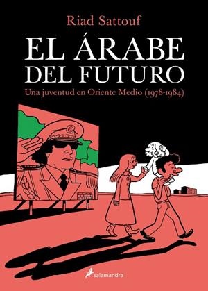 ARABE DEL FUTURO, EL | 9788416131129 | SATTOUF, RIAD | Cooperativa Cultural Rocaguinarda
