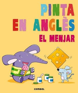 PINTA EN ANGLÈS. EL MENJAR | 9788498258882 | AGENCIA IMC | Cooperativa Cultural Rocaguinarda