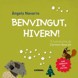 BENVINGUT, HIVERN! | 9788491010081 | ANGELS NAVARRO | Cooperativa Cultural Rocaguinarda