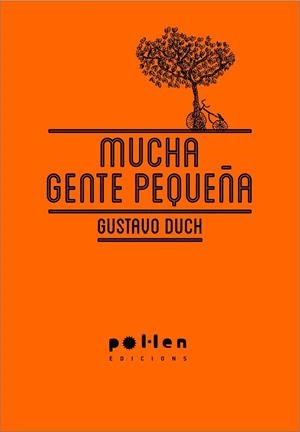 MUCHA GENTE PEQUEÑA | 9788486469450 | DUCH GUILLOT, GUSTAVO | Cooperativa Cultural Rocaguinarda