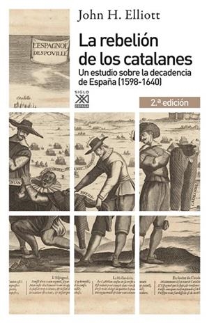 REBELIÓN DE LOS CATALANES, LA (2.ª EDICIÓN) | 9788432316449 | ELLIOTT, JOHN H. | Cooperativa Cultural Rocaguinarda