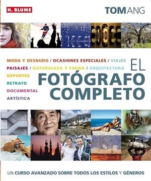 FOTÓGRAFO COMPLETO, EL | 9788496669673 | ANG, TOM | Cooperativa Cultural Rocaguinarda