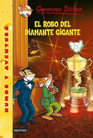 EL ROBO DEL DIAMANTE GIGANTE | 9788408125457 | GERONIMO STILTON | Cooperativa Cultural Rocaguinarda