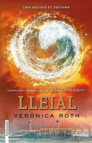 LLEIAL. DIVERGENT 3 | 9788415745129 | VERONICA ROTH | Cooperativa Cultural Rocaguinarda