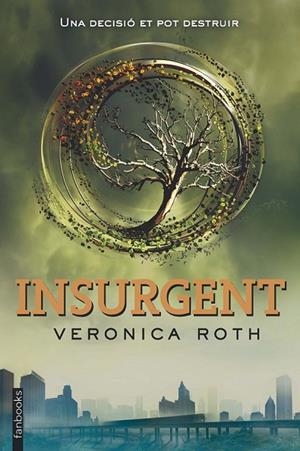 INSURGENT. DIVERGENT 2 | 9788415745648 | VERONICA ROTH | Cooperativa Cultural Rocaguinarda