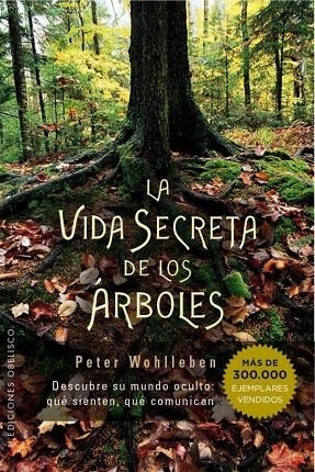 VIDA SECRETA DE LOS ÁRBOLES, LA  | 9788491110835 | WOHLLEBEN, PETER | Cooperativa Cultural Rocaguinarda