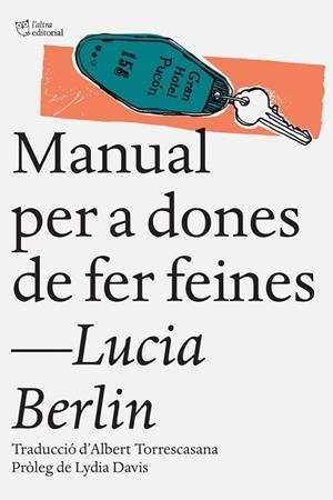 MANUAL PER A DONES DE FER FEINES | 9788494508509 | BERLIN, LUCIA | Cooperativa Cultural Rocaguinarda