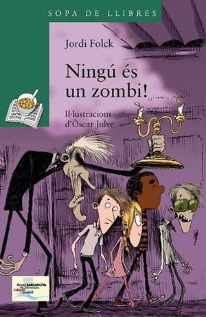 NINGÚ ÉS UN ZOMBI! | 9788448933463 | FOLCK, JORDI | Cooperativa Cultural Rocaguinarda