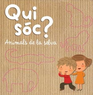QUI SÓC? ANIMALS DE LA SELVA | 9788490574737 | DIVERSOS AUTORS | Cooperativa Cultural Rocaguinarda