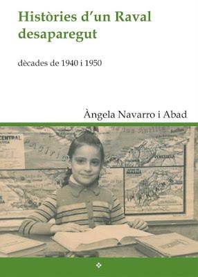 HISTÒRIES D'UN RAVAL DESAPAREGUT: DÈCADES DE 1940 I 1950 | 9788491401391 | NAVARRO I ABAD, ÀNGELA | Cooperativa Cultural Rocaguinarda