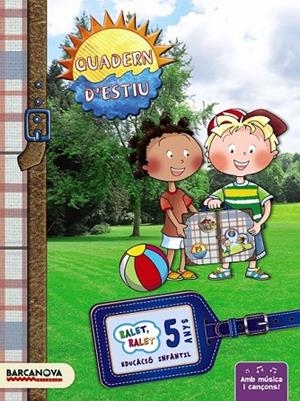 RALET, RALET. QUADERN D ' ESTIU. 5 ANYS | 9788448931612 | BALDÓ, ESTEL/GIL, ROSA/SOLIVA, MARIA | Cooperativa Cultural Rocaguinarda