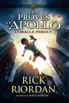 LES PROVES D'APOL·LO 1. L'ORACLE PERDUT | 9788424654399 | RICK RIORDAN | Cooperativa Cultural Rocaguinarda