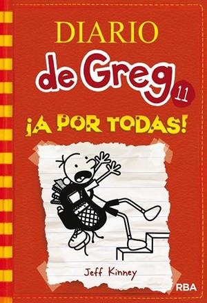 DIARIO DE GREG 11. A POR TODAS | 9788427210844 | KINNEY JEFF | Cooperativa Cultural Rocaguinarda