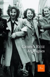 ARGELAGUES | 9788475886299 | RUIZ PALÀ, GEMMA | Cooperativa Cultural Rocaguinarda