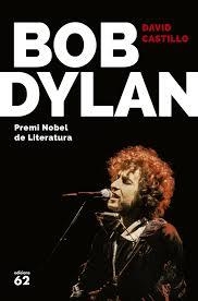 BOB DYLAN | 9788429775679 | CASTILLO, DAVID (1961-) | Cooperativa Cultural Rocaguinarda