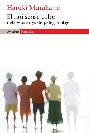 NOI SENSE COLOR I ELS SEUS ANYS DE PELEGRINATGE, EL | 9788497878890 | HARUKI MURAKAMI | Cooperativa Cultural Rocaguinarda