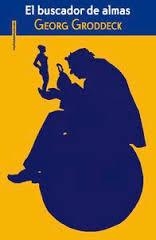 BUSCADOR DE ALMAS, EL: UNA NOVELA PSICOANALÍTICA | 9788415601524 | GRODDECK, GEORG (1866-1934) | Cooperativa Cultural Rocaguinarda